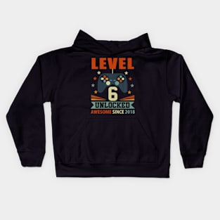 Level 6 Unlocked Awesome Since 2018 6Th Birthday Gaming Kids Hoodie